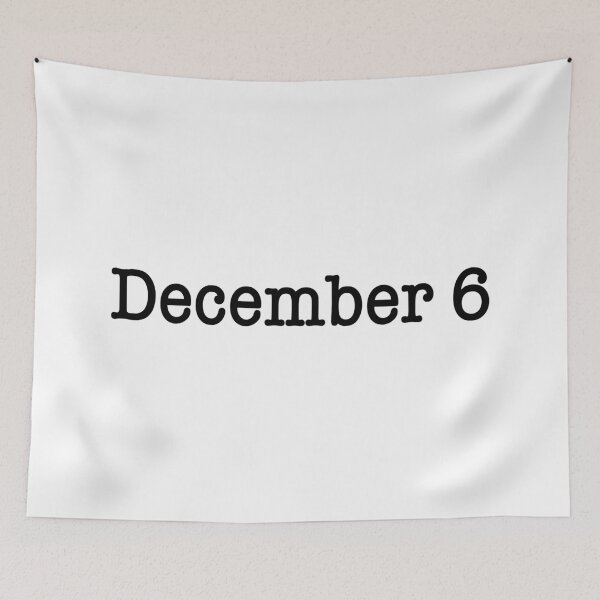Item preview, December 6 designed and sold by ellebackup.