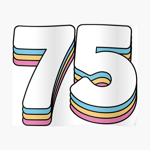 75 Years Posters for Sale | Redbubble