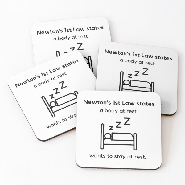 Item preview, Newton's First Law Joke designed and sold by Sci-Ninja-Blog.