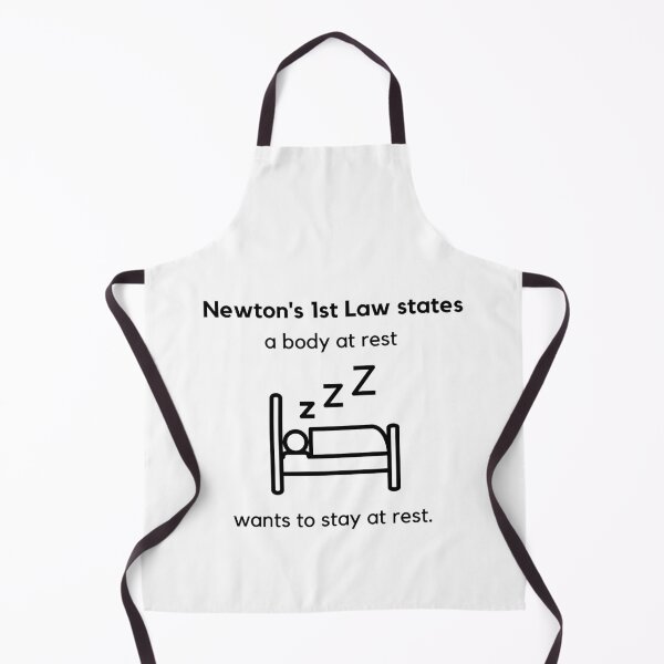 Item preview, Newton's First Law Joke designed and sold by Sci-Ninja-Blog.