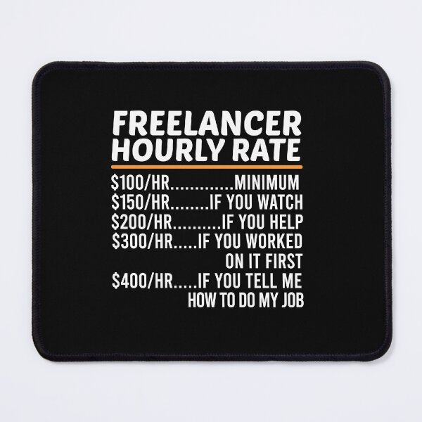 Item preview, Funny Freelancer Hourly Rate designed and sold by ZOHANATION.