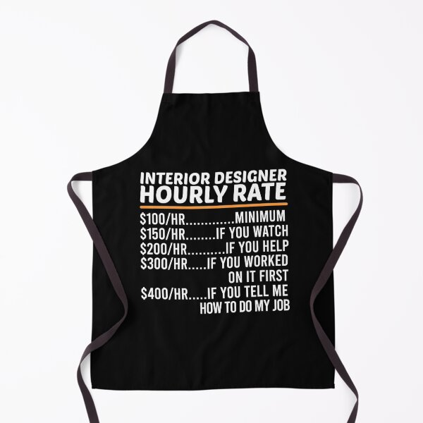 Item preview, Funny Interior Designer Hourly Rate designed and sold by ZOHANATION.