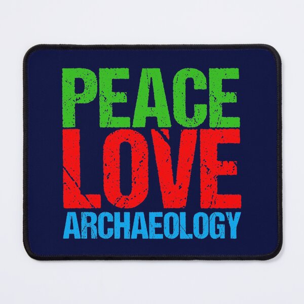 Item preview, Peace Love Archaeology designed and sold by Epic Love Designs.