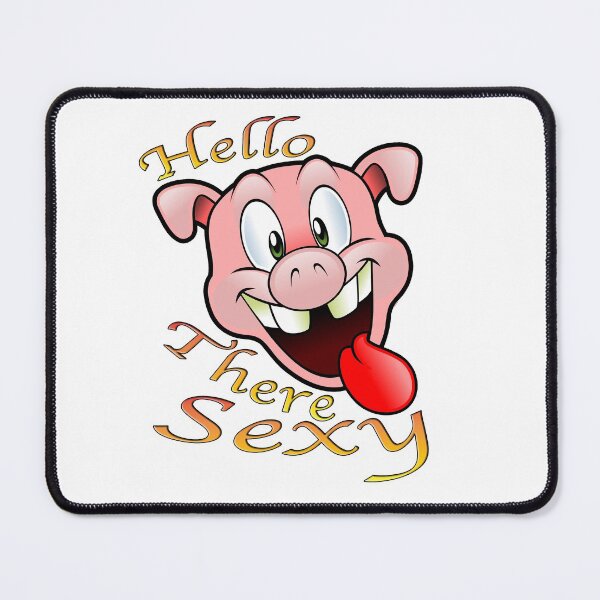 Item preview, Hello There Sexy - Laughing Pig designed and sold by Brandon Batie.
