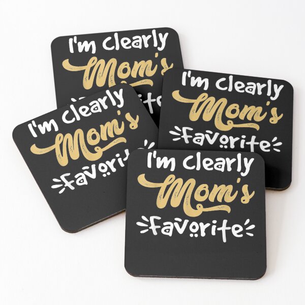 Item preview, I'm Clearly Mom's Favorite Son or Daughter  designed and sold by AlvaShop.