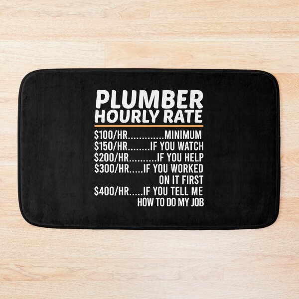 Item preview, Funny Plumber Hourly Rate designed and sold by ZOHANATION.