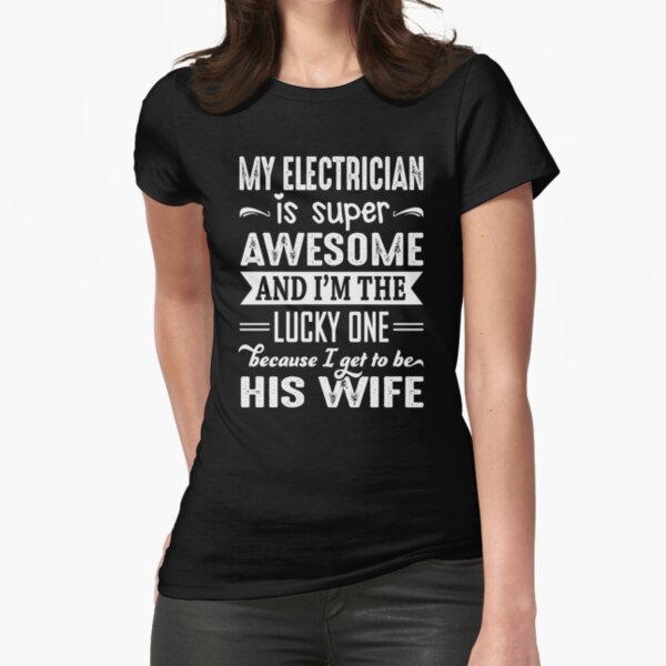 electricians wife t shirt