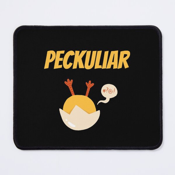 Item preview, Peckuliar Funny Saying Pun of Peculiar designed and sold by Housestore.