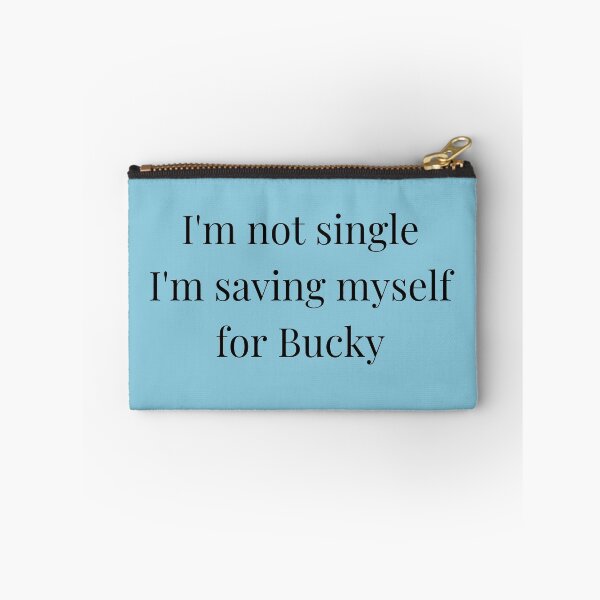Item preview, i'm not single i'm saving myself for bucky designed and sold by LannisterOnMars.