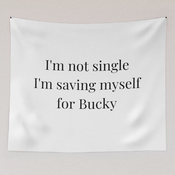 Item preview, i'm not single i'm saving myself for bucky designed and sold by LannisterOnMars.
