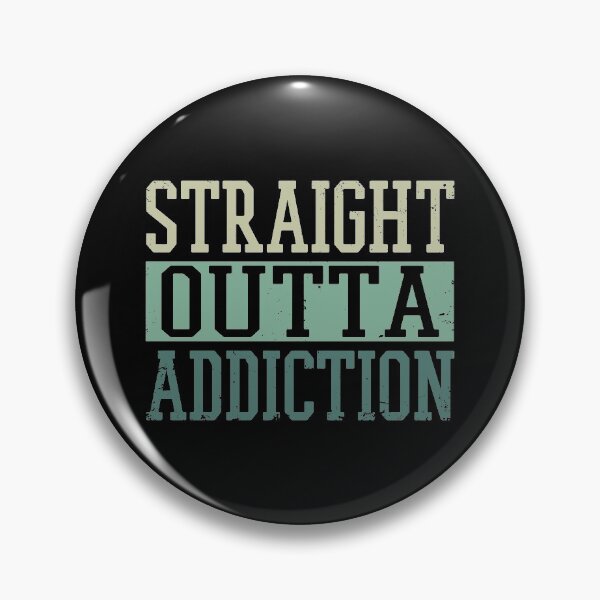Item preview, Straight Outta Addiction designed and sold by JulianoZn97.