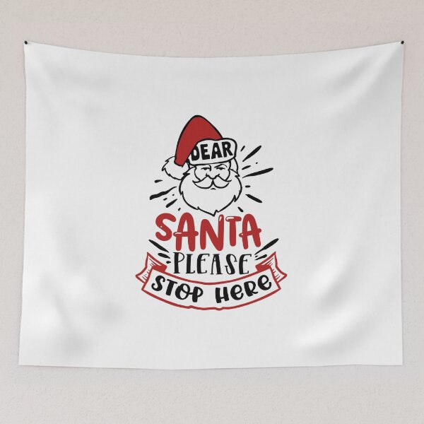 Artikelvorschau, Dear Santa please stop here entworfen und verkauft von oh  it's holiday!.