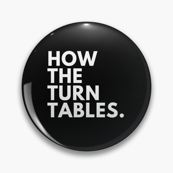 Item preview, How the Turn Tables designed and sold by Puns-n-Rainbows.