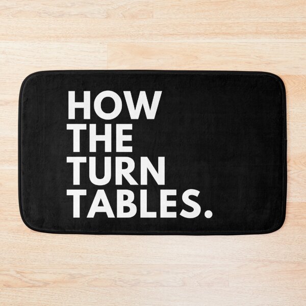 Item preview, How the Turn Tables designed and sold by Puns-n-Rainbows.