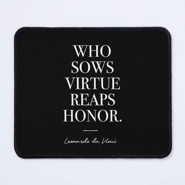 Item preview, Who sows virtue reaps honor (white) designed and sold by didijuca.
