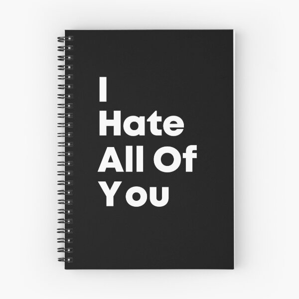 Item preview, I Hate All Of You ! By Asdev designed and sold by asdev.