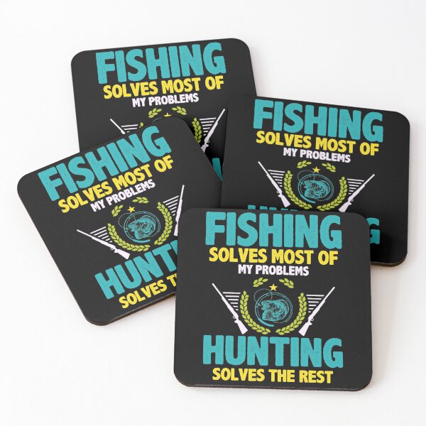 Item preview, Fishing Solves Most Of My Problems Hunting Solves The Rest designed and sold by Lovemountain.