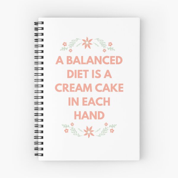 Item preview, A Balanced Diet Is A Cream Cake In Each Hand designed and sold by Michelle Moss.
