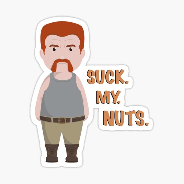 (The Walking Dead) Abraham Ford: Suck my nuts. Sticker