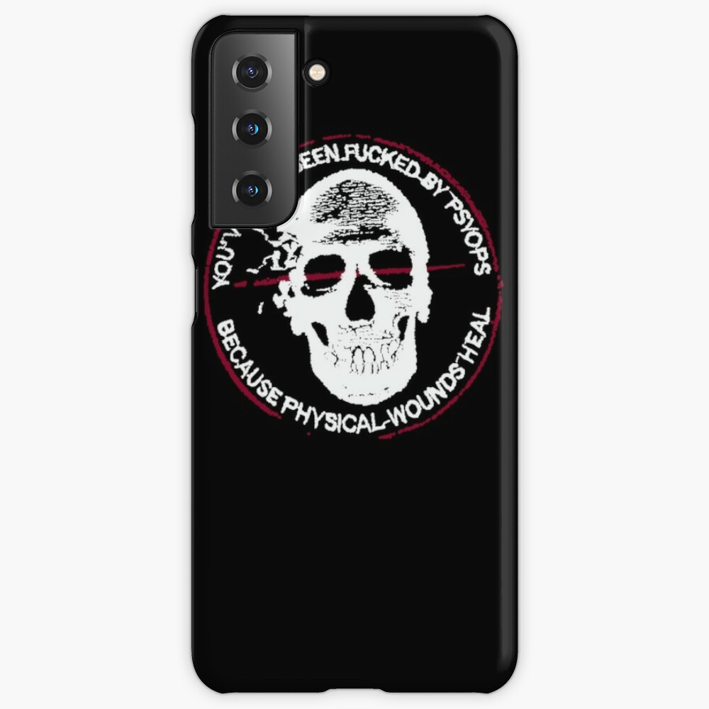 Youve Just Been Fucked By Psyops Samsung Galaxy Phone Case By