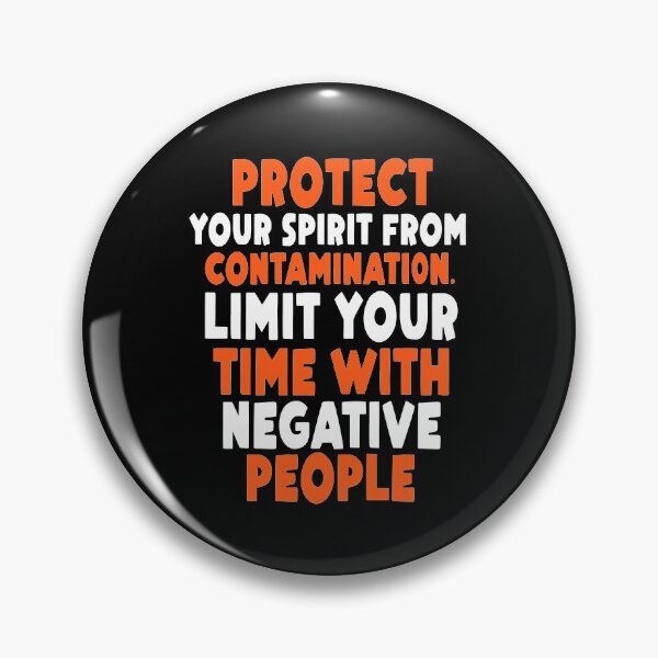 Item preview, Limit your time with negative people designed and sold by Fashimation20.