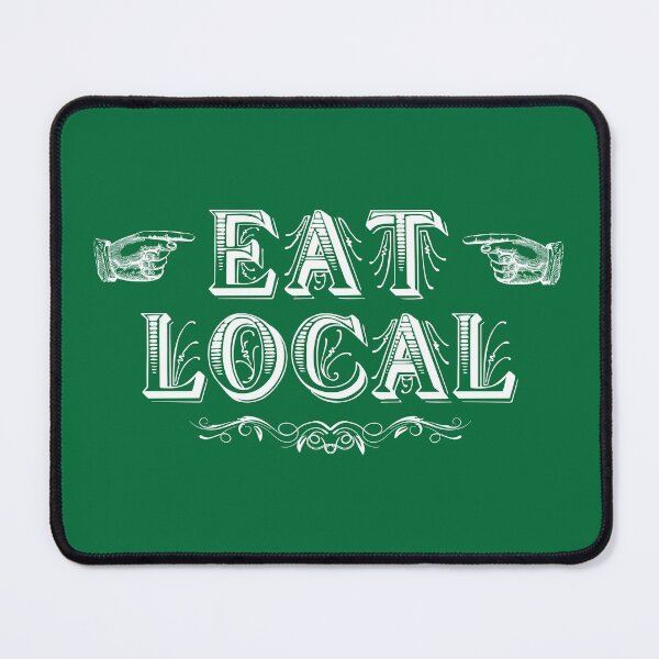 Item preview, Eat Local designed and sold by smashtransit.