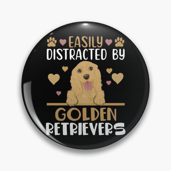 Item preview, EASILY DISTRACTED BY MY GOLDEN RETRIEVER COLLECTION designed and sold by JRM Tees & More Store.