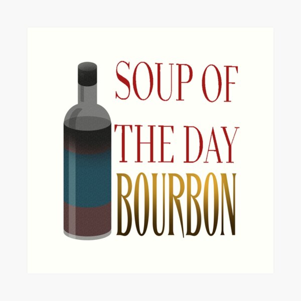 Item preview, BOURBON SO NEAT  designed and sold by wahine24.