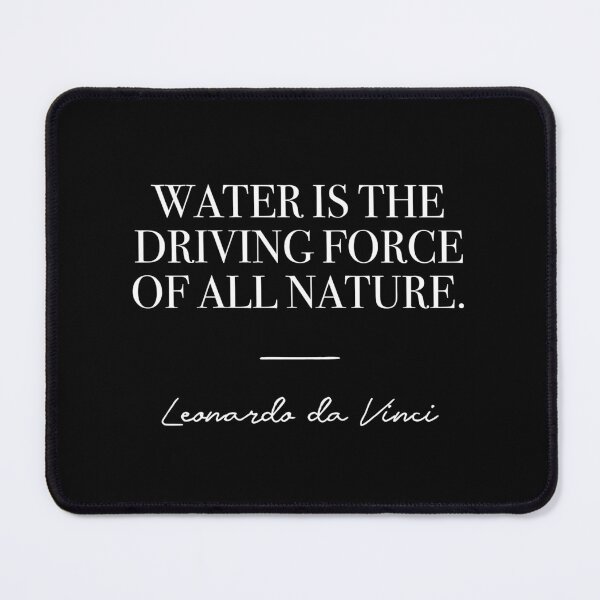 Item preview, Water is the driving force of all nature (white) designed and sold by didijuca.