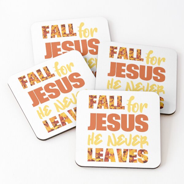 Item preview, Fall For Jesus He Never Leaves designed and sold by MimsTees.