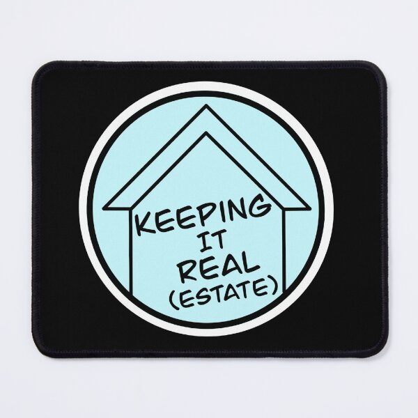 Item preview, Keeping it Real (estate) designed and sold by Dguzman04.