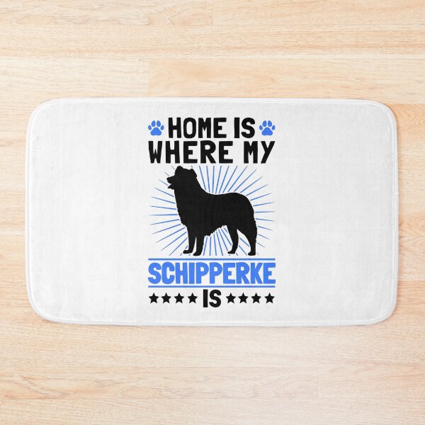 Item preview, Schipperke home Belgian Shepherd saying designed and sold by madgrfx.