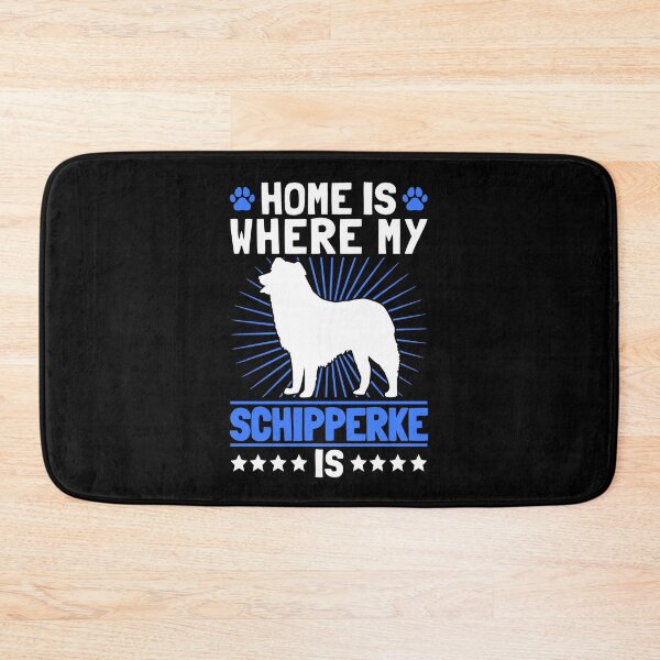 Item preview, Schipperke home Belgian Shepherd saying designed and sold by madgrfx.