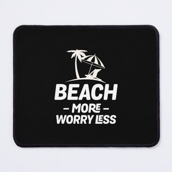 Item preview, Beach more worry less designed and sold by Zexten.