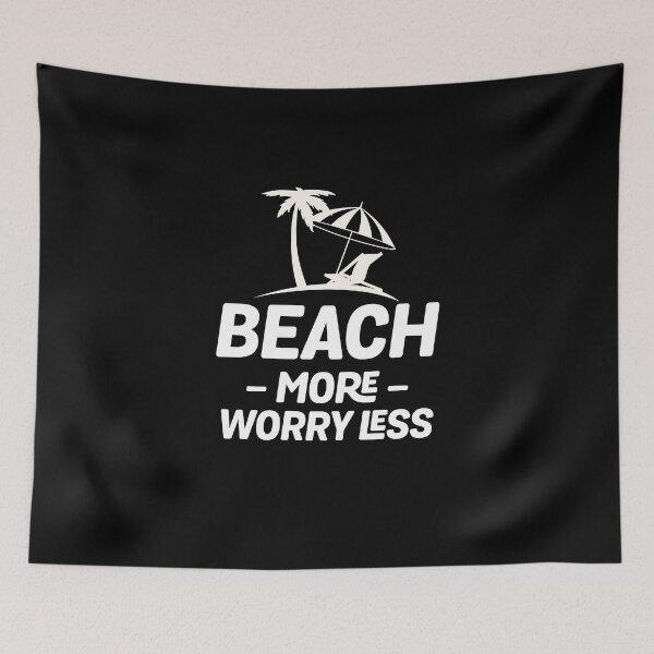 Item preview, Beach more worry less designed and sold by Zexten.