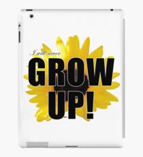 I will never grow up iPad-Hülle & Klebefolie