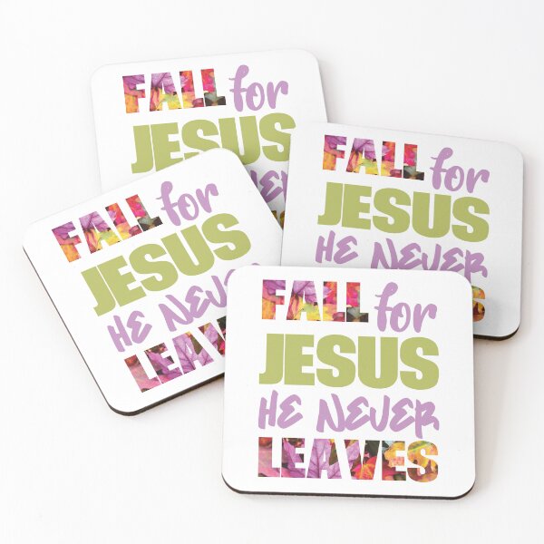 Item preview, Fall For Jesus He Never Leaves designed and sold by MimsTees.