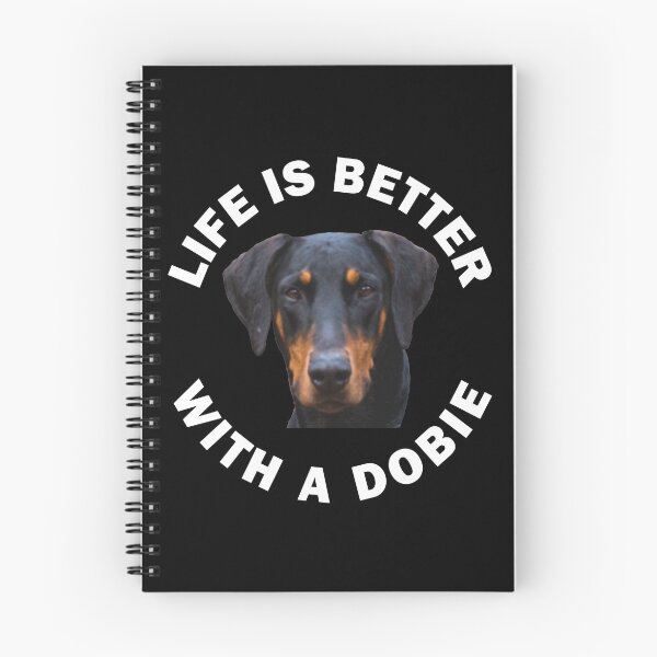 Item preview, LIFE IS BETTER WITH A DOBIE  designed and sold by apuppyfeed.