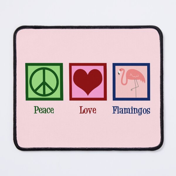 Item preview, Peace Love Flamingos designed and sold by Epic Love Designs.
