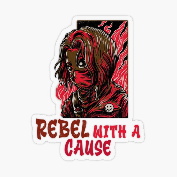 Item preview, Rebel With A Cause designed and sold by Rebel-Design.