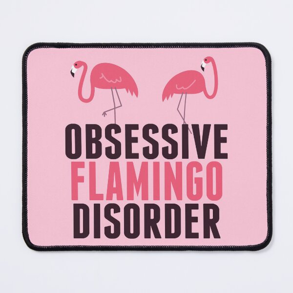 Item preview, Obsessive Flamingo Disorder designed and sold by Epic Love Designs.