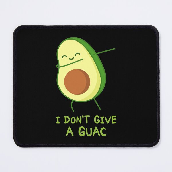 Item preview,  Avocado Dubbing pun. I don't give a guac.  designed and sold by TashaVector.