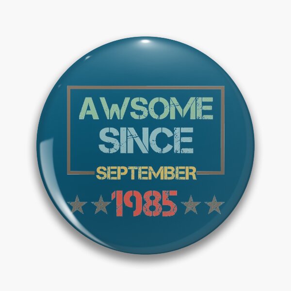 Item preview, Awesome Since September 1985,Birthday Gift Idea,Mother's Day,Father's Day,Girlfriend,Boyfriend,Woman,Man,Old 1985,Retro Vintage illustration and Design. designed and sold by Simo-One.