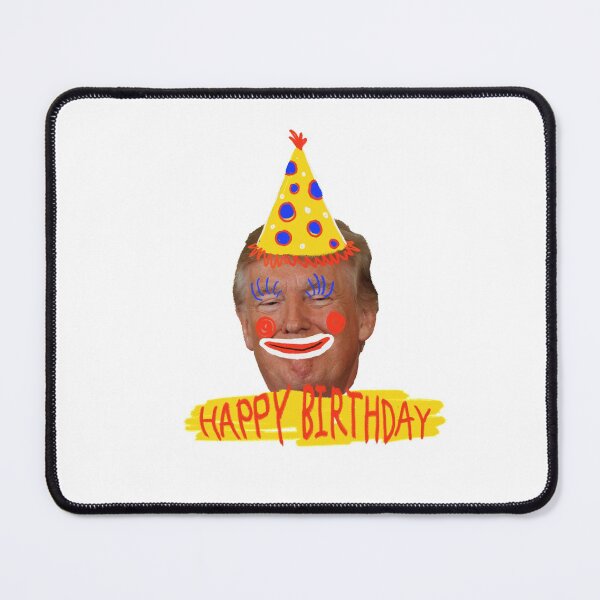 Item preview, birthday Trump designed and sold by Naamahab.