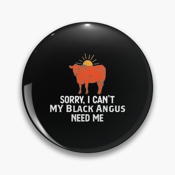 Item preview, Sorry I Can't Cattle Farming Black Angus print designed and sold by jakehughes2015.