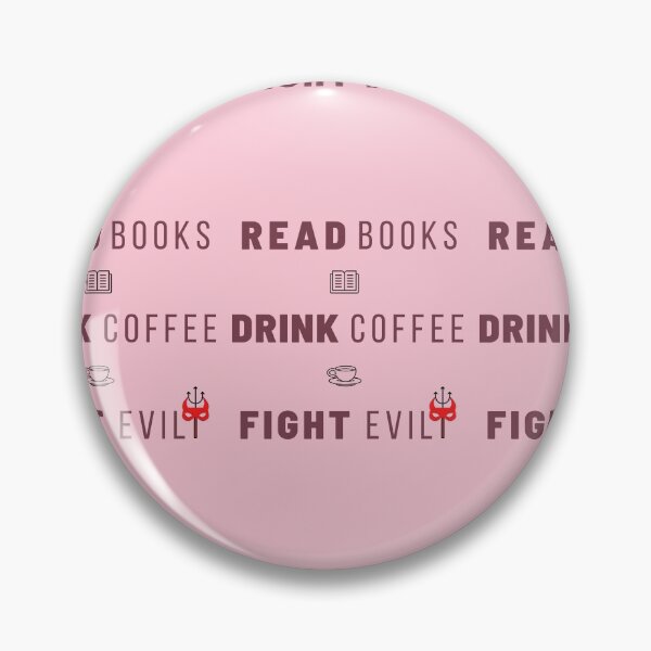 Item preview, "Read Books, Drink Coffee, Fight Evil" designed and sold by vidyaroul.