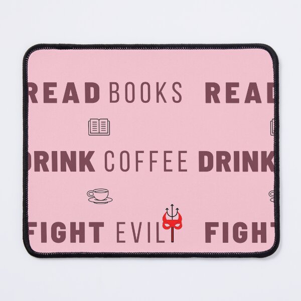 Item preview, "Read Books, Drink Coffee, Fight Evil" designed and sold by vidyaroul.