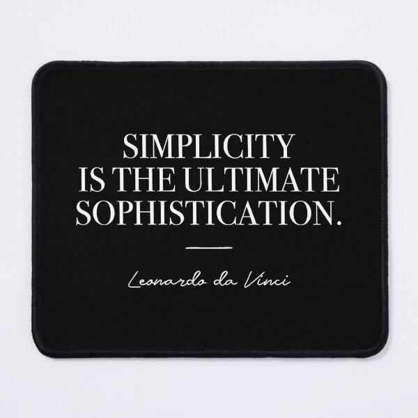 Item preview, Simplicity is the ultimate sophistication (white) designed and sold by didijuca.