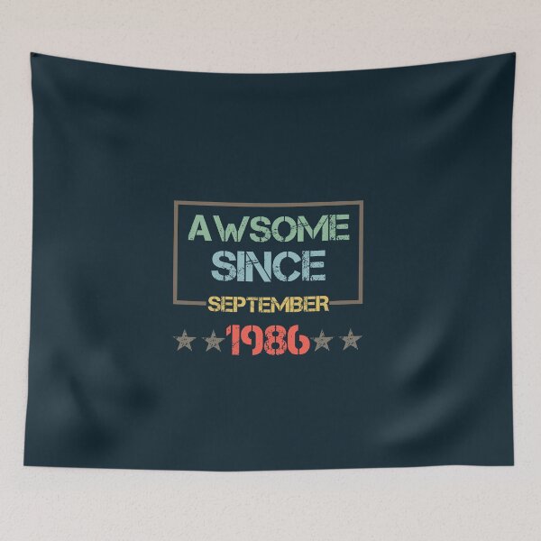 Item preview, Awesome Since September 1986,Birthday Gift Idea,Mother's Day,Father's Day,Girlfriend,Boyfriend,Woman,Man,Old 1986,Retro Vintage illustration and Design. designed and sold by Simo-One.