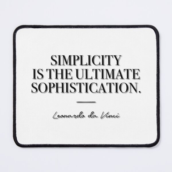 Item preview, Simplicity is the ultimate sophistication (black) designed and sold by didijuca.